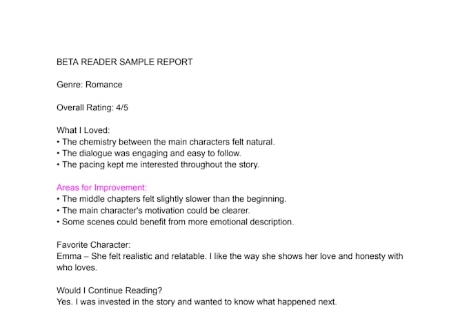 be your beta reader and provide honest feedback